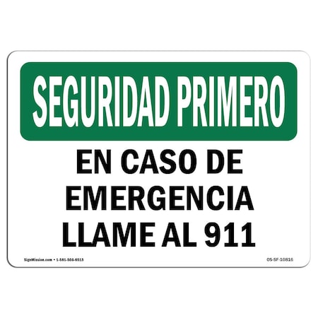 Signmission OSHA Sign, In Case Of Emergency Call 911 Spanish, 18in X 12in Aluminum, 18" W, 12" H, Landscape OS-SF-A-1218-L-10816
